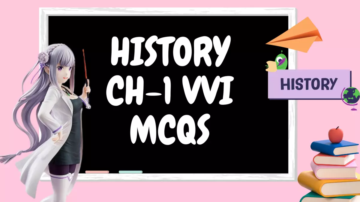 Class 12 History MCQs CH-1 in Hindi